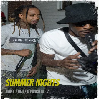 Summer Nights by Jimmy 2Timez