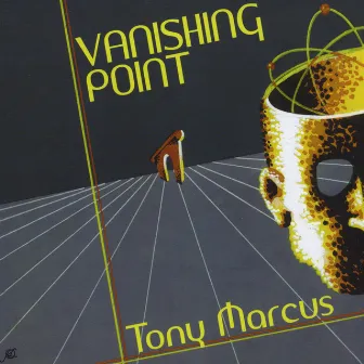 Vanishing Point by Tony Marcus