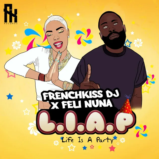 Life Is a Party (feat. Feli Nuna)