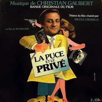 La puce et le privé (Bande originale du film de Roger Kay) by Christian Gaubert