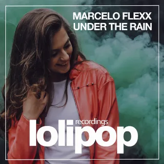 Under The Rain by Marcelo Flexx