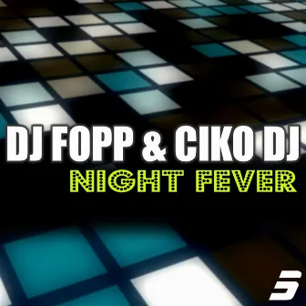 Night Fever by Ciko Dj