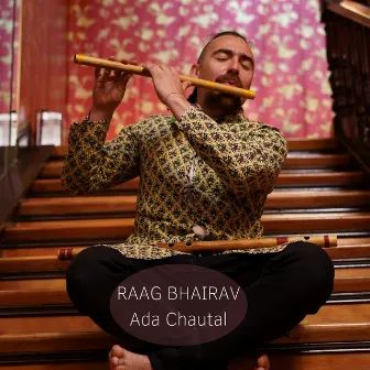 Raag Bhairav Ada Chautal by Flautas Étnicas