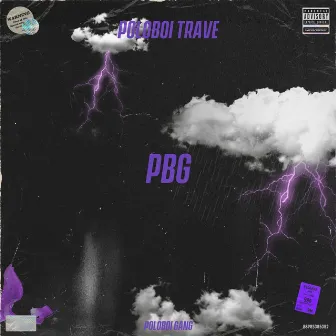 Pbg by Poloboi Trave