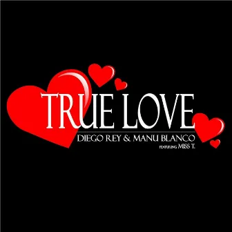 True Love (feat. Miss T.) by Manu Blanco