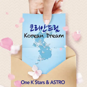 Korean Dream(ASTRO) by ASTRO