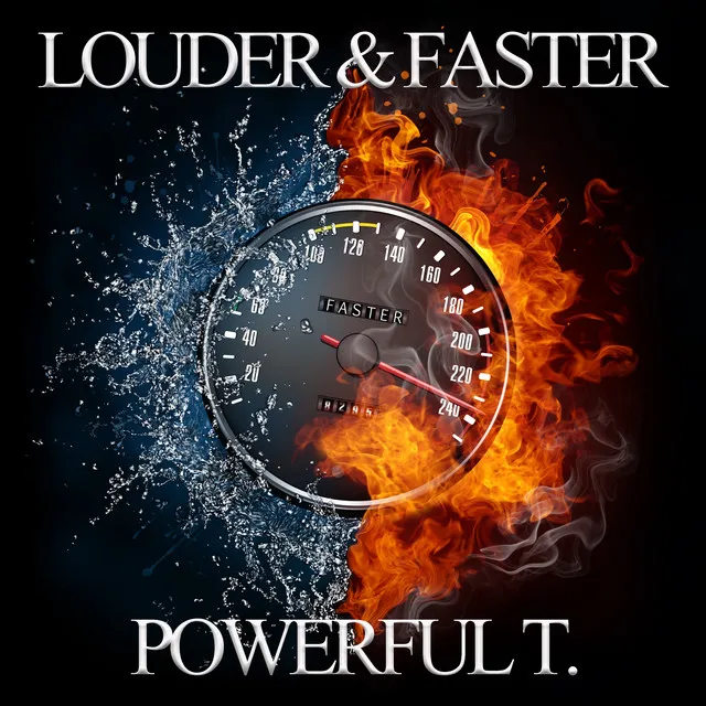 Louder & Faster