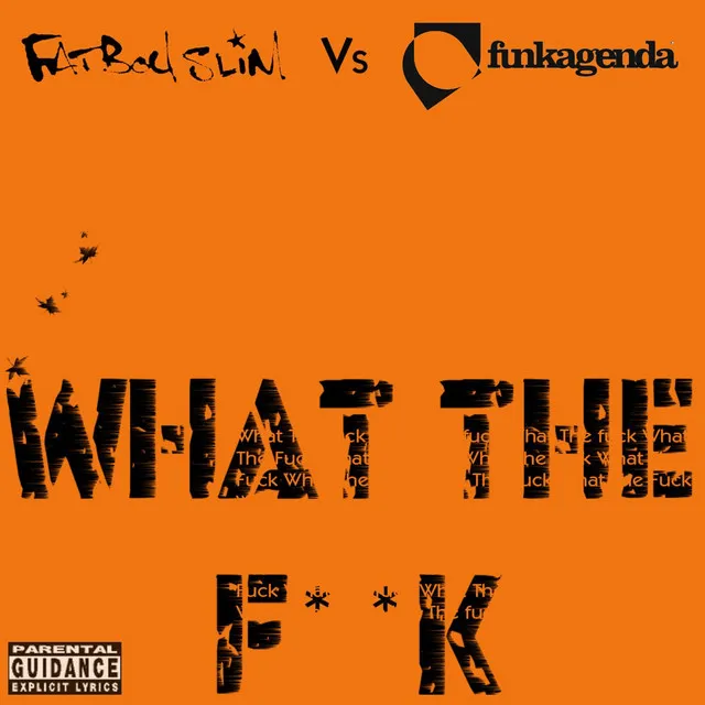 What The Fuck - Original Club Mix