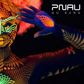 Go Bang by PNAU