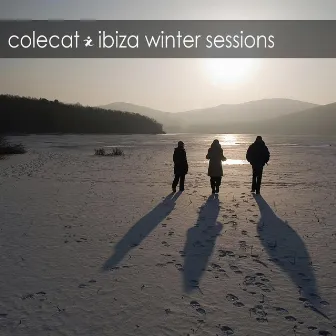 Ibiza Winter Sessions by Colecat