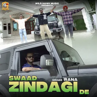 Swaad Zindagi De by Rana