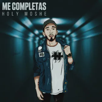 Me Completas by Holy Moshe