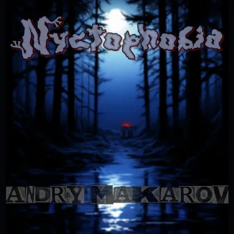 Nyctophobia by Andry Makarov