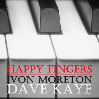 Happy Fingers by Ivor Moreton