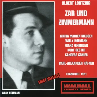 Lortzing: Zar und Zimmermann (Recorded 1951) by Carl-Alexander Häfner