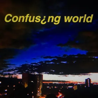 Confus¿ng World by Vestal