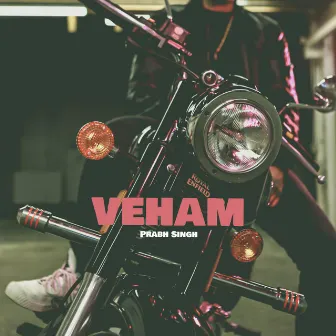 Veham by Prabh Singh