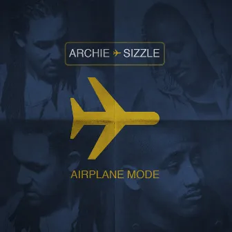 Airplane Mode by Archie & Sizzle