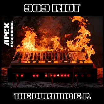 The Burning E.p. by 909 RIOT