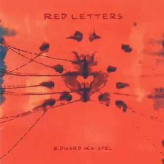 Red Letter by Edward Ka-Spel