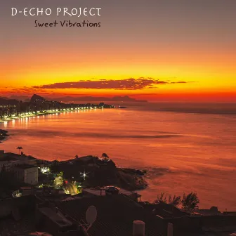 Sweet Vibrations by D-echo Project