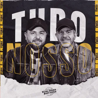 #Tudo Nosso (Ao Vivo) by Victor Gregório & Marco Aurélio