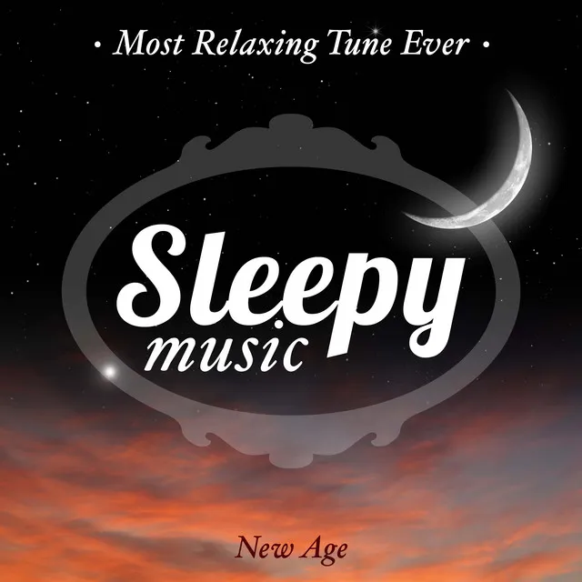 Sleepy Music: Sleep Inducing Music with the Most Relaxing Tune Ever