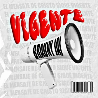 VIGENTE by Brauny Jai