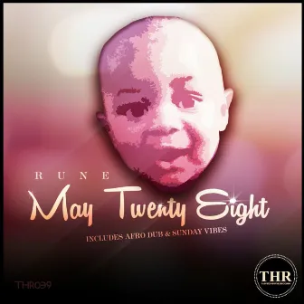 May Twenty Eight by Rune