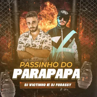 PASSINHO DO PARAPAPA by Dj Victinho