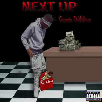 Next Up by Goonie DaVillian