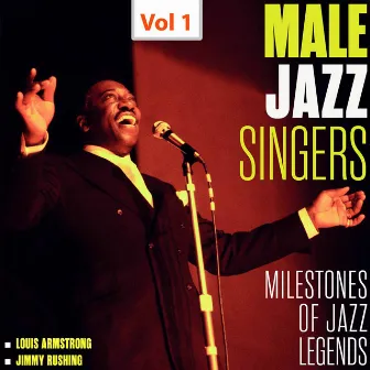 Milestones of Jazz Legends - Male Jazz Singers, Vol. 1 (1955, 1958) by Jimmy Rushing