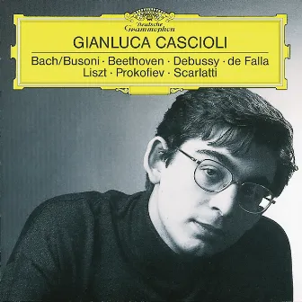 Bach/Busoni / Beethoven / Debussy / de Falla / Liszt / Prokofiev / Scarlatti by Manuel de Falla