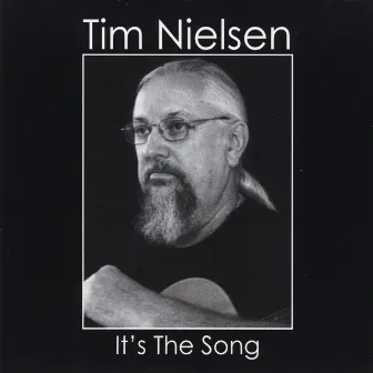 It's the Song by Tim Nielsen