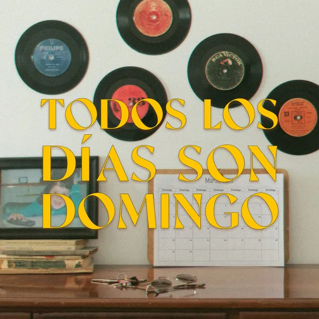 Todos los Días Son Domingo