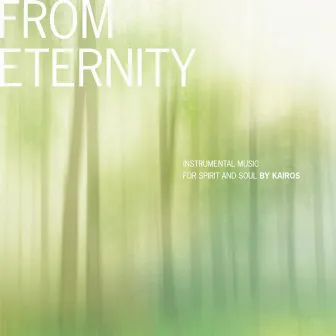 From Eternity by Kairos