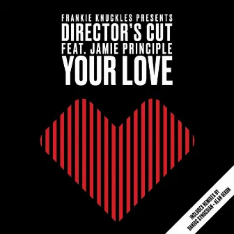 Your Love by Director's Cut