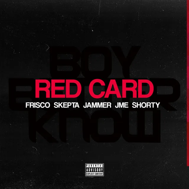 Red Card (feat. Skepta, Jammer, Jme & Shorty)