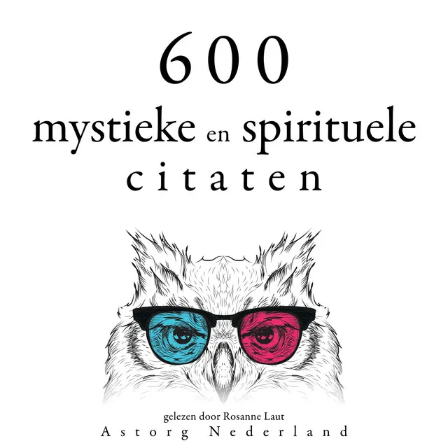 Chapter 3.6 - 600 mystieke en spirituele citaten