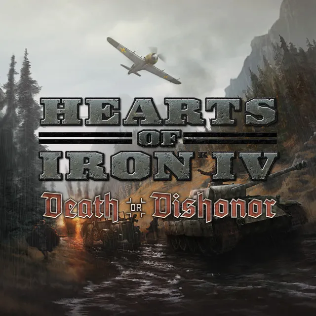 Hearts of Iron IV - Death or Dishonor