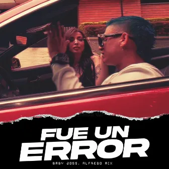 Fue Un Error by Baby Joss