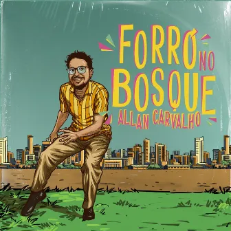 Forró no Bosque by Allan Carvalho