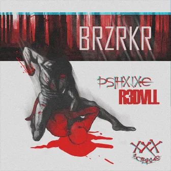 Brzrkr by PSIHXJXE