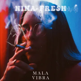 Mala Vibra by Da Fresh Music