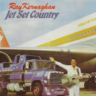 Jet Set Country by Ray Kernaghan