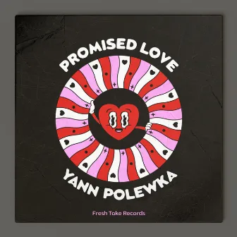 Promised Love by Yann Polewka