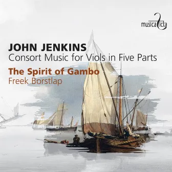 Jenkins: Consort Music for Viols in Five Parts by Freek Borstlap