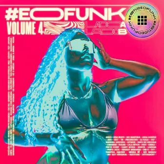 #EOFunk Volume 4 by #estudeofunk