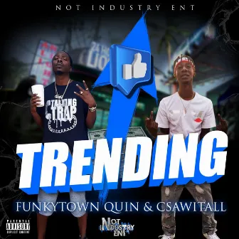 Trending by Funkytown Quin