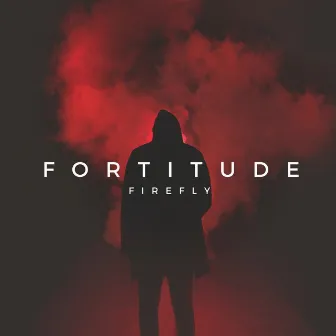 Firefly by Fortitude